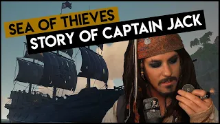 Sea Of thieves: Story Of Captain Jack