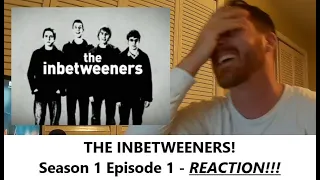 American Reacts | THE INBETWEENERS | Series 1 Episode 1 | FIRST DAY | Reaction