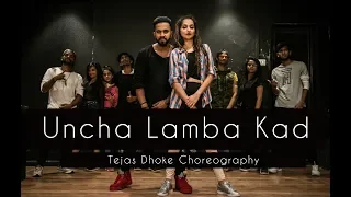 UNCHA LAMBA KAD | Tejas Dhoke Choreography | Dancefit Live