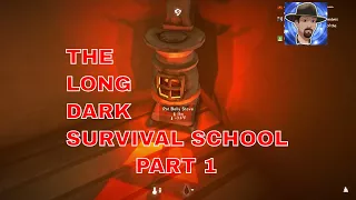 THE LONG DARK WINTERMUTE STORY MODE Episode 3: Jebediah's Survival School part 1