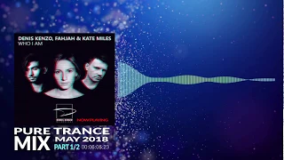 VA Pure Trance Mix May 2018 Part 1