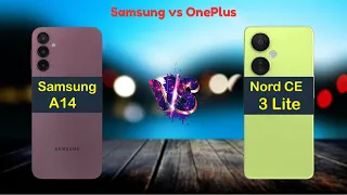 Samsung A14 vs OnePlus Nord CE 3 Lite | OnePlus Nord CE 3 Lite vs Samsung A14