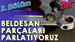 BELDESAN #3 / Parlatma, Eski Bisiklet Parçalarına Polisaj