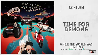 SAINt JHN - "Time for Demons" (While The World Was Burning)