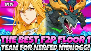 *THE BEST F2P FRIENDLY TEAM TO CLEAR NERFED NIDHOGG FLOOR 1!?* HOW TO FULL GUIDE (7DS Grand Cross)