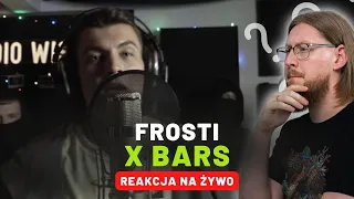 FROSTI "X BARS" | REAKCJA NA ŻYWO 🔴