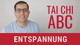 Tai Chi Entspannung | Das Tai Chi ABC