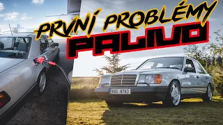 Už to začíná | Problémy s Mercedesem W124 | Palivo?