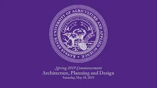 Architecture, Planning and Design | Spring Commencement 2019