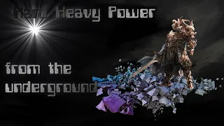 HARD - HEAVY -  POWER FROM THE UNDERGROUND