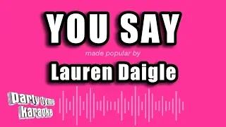 Lauren Daigle - You Say (Karaoke Version)