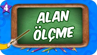 4. Sınıf Matematik: Alan Ölçme #2022