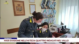 CRONACA. MAXI EVASIONE NELL’HI-TECH: QUATTRO INDAGATI NEL VALLO DI DIANO