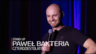 Paweł Bakteria - Czterdziestolatek | Stand-up | 2024