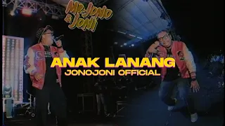 ANAK LANANG - JONOJONI OFFICIAL (MR. JONO & JONI REMIX)