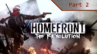 Homefront The Revolution Co op Gameplay Part 2