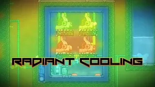 Radiant Cooling! Oxygen Not Included Experiment