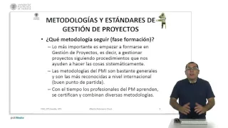 Metodologías y estándares de gestión de proyectos |  | UPV