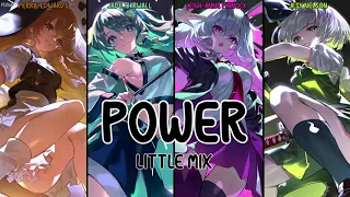 Nightcore - Power (Little Mix) [Switching Vocals] - Lyrics