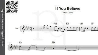 If You Believe ♪ Patch Crowe | Partitura