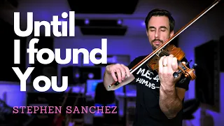 Until I Found You - Stephen Sanchez - Violin Tutorial