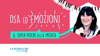 DSA ed emozioni: il super potere della musica