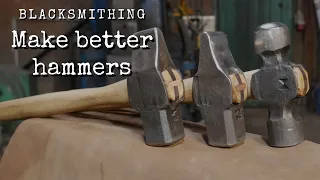 BLACKSMITH | Make better hammers! | Tips and Trick to help with your hammer making.