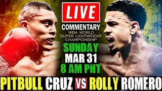 🔴LIVE Pitbull Cruz vs Rolly Romero Full Fight Commentary | WBA World Super Lightweight Championship