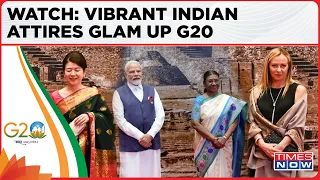 Watch G20 Fashion: From Kanjeevaram To Bandhgala, How Indian Attires Added Colour To G20 Gala