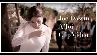 Joe Dassin À Toi || Clip Vidéo || Music Video