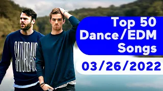 🇺🇸 Top 50 Dance/Electronic/EDM Songs (March 26, 2022) | Billboard