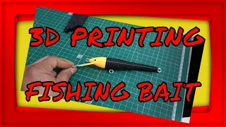 3d printing fishing bait 2022