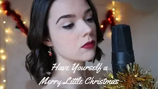 Have Yourself a Merry Little Christmas (COVER)