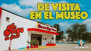 VISITANDO EL MUSEO DE RIGO TOVAR EN MATAMOROS, TAMAULIPAS