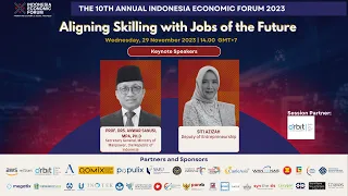 Prof. Drs. Anwar Sanusi & Siti Azizah: Aligning Skilling with Jobs of The Future | The 10th IEF 2023