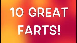 10 GREAT FARTS | WET | DRY | NOISY | SURPRISE | REDD FOXX HYGIENE TIP