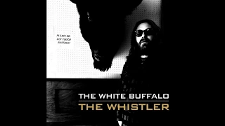 The White Buffalo - The Whistler [Studio] + Lyrics (Soa 5x12)