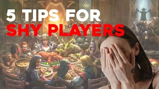 5 Tips for SHY PLAYERS | Dungeons and Dragons