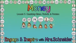 Money Lesson #5-Counting dimes, nickels, and pennies