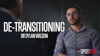 De-Transitioning: Dr Dylan Wilson extended interview  | 7NEWS Spotlight