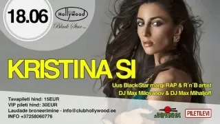 Kristina Si promo Tallinn 18.06.16 Club Hollywood