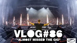 Armin VLOG #86 - Almost Missed The Gig