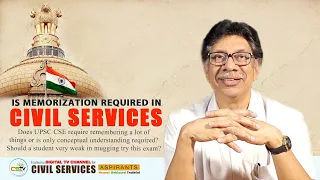 Is Memorization Required in Civil Service | Shri K.Siddhartha | CSTV