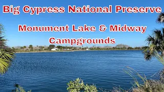 Big Cypress National Preserve   tour of Monument Lake & Midway campgrounds