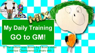 Chess prodigy Tykhon. MIX daily training. GO to GM! LiveStream. 28/09/2020