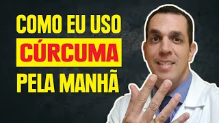 3 FORMAS DE USAR A CÚRCUMA PELA MANHÃ PARA GANHAR SAÚDE