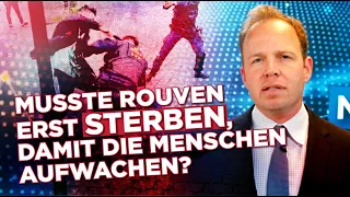 Musste Polizist Rouven erst sterben, damit die Menschen endlich aufwachen?