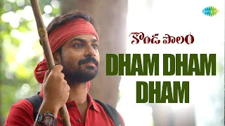 Dham Dham Dham - Video Song | Kondapolam | Vaisshnav Tej | Rakul Preet | Krish