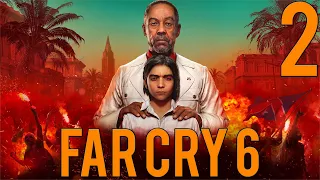 Прохождение Far Cry 6 — Часть #2 ◄ Пламя и ярость ►