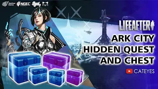 LifeAfter 💥SEASON 5: How to complete the Ark City Hidden Quest+Chest  Exploration to get FREE items?